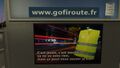 This billboard can be seen in every French toll gate. "It's yellow, ugly, it doesn't fit with anything but it can save your life"
